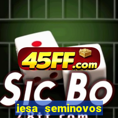 iesa seminovos porto alegre
